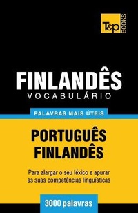 Abbildung von: Vocabul?rio Portugu?s-Finland?s - 3000 palavras mais ?teis - T&p Books
