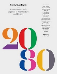 Enlarge image Cover: 20 Over 80 - Princeton Architectural Press