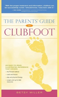 Enlarge image Cover: The Parents' Guide to Clubfoot - Hunter House Publishers