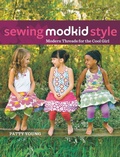 Cover: Sewing Modkid Style - Trade Paper Press