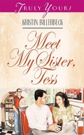 Cover: Meet My Sister Tess - Barbour Publishing, Inc.
