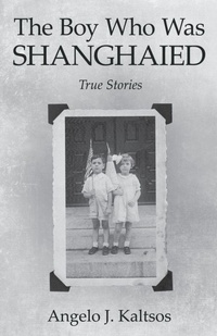 Abbildung von: The Boy Who Was Shanghaied - iUniverse