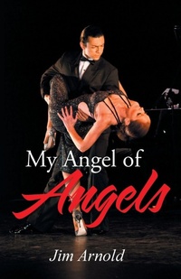 Enlarge image Cover: My Angel of Angels - iUniverse