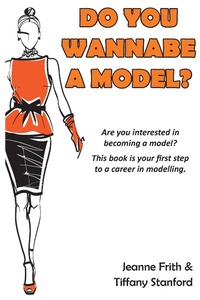 Abbildung von: Do You Wannabe a Model? - Paragon Publishing