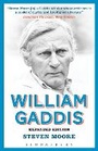 Cover: William Gaddis: Expanded Edition - Bloomsbury Academic USA