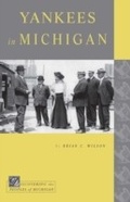 Cover: Yankees in Michigan - Michigan State University Press