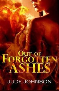 Enlarge image Cover: Out of Forgotten Ashes - Champagne Books