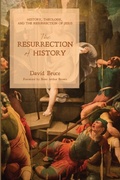Cover: The Resurrection of History - Wipf & Stock Publishers