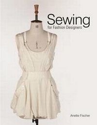 Abbildung von: Sewing for Fashion Designers - Laurence King Publishing