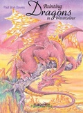 Cover: Painting Dragons in Watercolour - Search Press Ltd