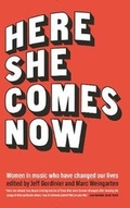 Cover: Here She Comes Now - Rare Bird Books