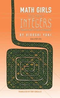 Enlarge image Cover: Math Girls Talk About Integers - Bento Books, Inc.