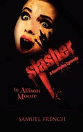 Cover: Slasher - Samuel French, Inc