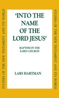 Abbildung von: Into the Name of the Lord Jesus - T.& T.Clark Ltd