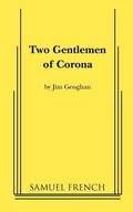 Cover: Two Gentlemen of Corona - Samuel French, Inc