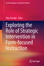 Cover: Exploring the Role of Strategic Intervention in Form-focused Instruction - Springer