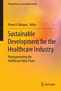 Cover: Sustainable Development for the Healthcare Industry - Springer