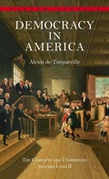 Cover: Democracy in America: The Complete and Unabridged Volumes I and II - Bantam Classics