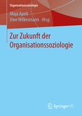 Cover: Zur Zukunft der Organisationssoziologie - Springer VS