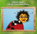 Cover: K&auml;fer Mary und die Kakerlaken-Mafia - BITTENBINDER Entertainment