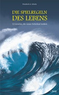 Cover: Die Spielregeln des Lebens - Reichel Verlag