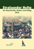 Cover: Stralsunder Hefte 2012 - Druck- und Verlagshaus Kruse