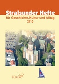 Cover: Stralsunder Hefte 2013 - Druck- und Verlagshaus Kruse