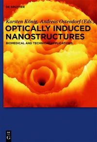 Enlarge image Cover: Optically Induced Nanostructures - De Gruyter