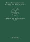 Cover: Berichte und Abhandlungen. Band 16 - De Gruyter Akademie Forschung