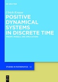 Cover: Positive Dynamical Systems in Discrete Time - De Gruyter