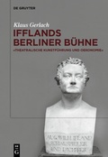Cover: August Wilhelm Ifflands Berliner B&uuml;hne - De Gruyter