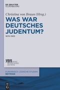 Cover: Was war deutsches Judentum? - De Gruyter Oldenbourg