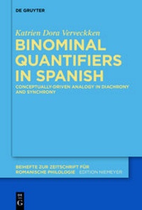Abbildung von: Binominal Quantifiers in Spanish - De Gruyter Mouton