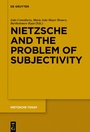 Cover: Nietzsche and the Problem of Subjectivity - De Gruyter