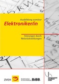 Cover: Ausbildung zum/zur Elektroniker/in / Ausbildung zum/zur Elektroniker/in - Verlagsanstalt Handwerk