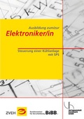 Cover: Ausbildung zum/zur Elektroniker/in / Ausbildung zum/zur Elektroniker/in - Verlagsanstalt Handwerk