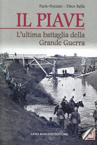 Abbildung von: Il Piave. L'ultima battaglia della grande guerra - Rossato