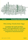 Cover: Lesefutter f&uuml;r Gro&szlig; und Klein. Kinder- und Jugendliteratur und literarisches Lernen im medienintegrativen Deutschunterricht - kopaed