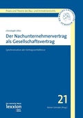 Cover: Der Nachunternehmervertrag als Gesellschaftsvertrag - Lexxion Verlagsgesellschaft