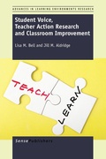 Cover: Student Voice, Teacher Action Research and Classroom Improvement - Brill