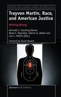 Cover: Trayvon Martin, Race, and American Justice - Brill