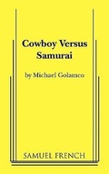 Cover: Cowboy Versus Samurai - Concord Theatricals
