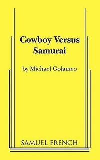 Enlarge image Cover: Cowboy Versus Samurai - Concord Theatricals
