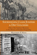 Cover: Sourdoughs, Claim Jumpers & Dry Gulchers - Two Dot Books