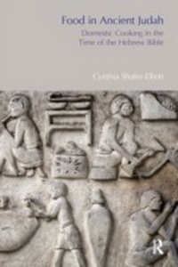 Enlarge image Cover: Food in Ancient Judah - Routledge