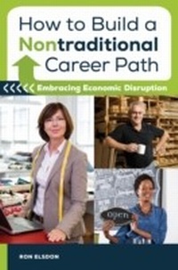 Enlarge image Cover: How to Build a Nontraditional Career Path - Praeger Publishers Inc