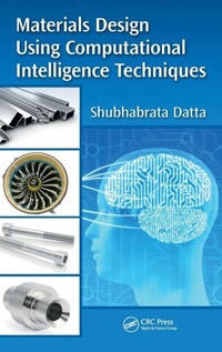 Enlarge image Cover: Materials Design Using Computational Intelligence Techniques - CRC Press