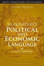 Cover: Shakespeare's Political and Economic Language - The Arden Shakespeare