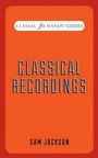 Cover: Classical Recordings - Elliott & Thompson Limited