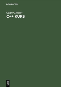 Enlarge image Cover: C++ Kurs - De Gruyter Oldenbourg